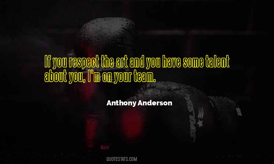 Anthony Anderson Quotes #295238