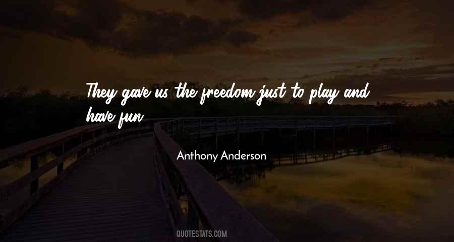 Anthony Anderson Quotes #576445