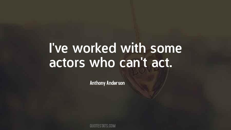 Anthony Anderson Quotes #664181