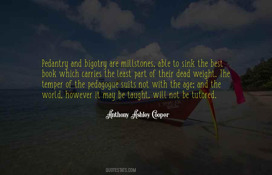 Anthony Ashley Cooper Quotes #1211576