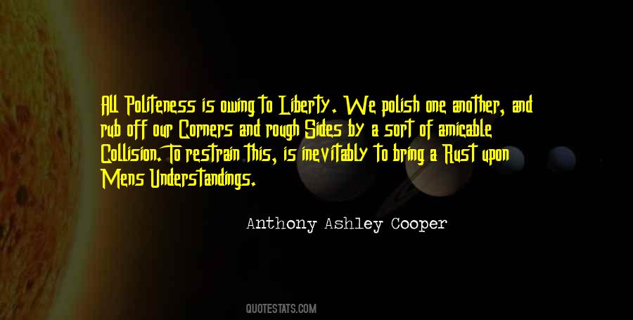 Anthony Ashley Cooper Quotes #724428