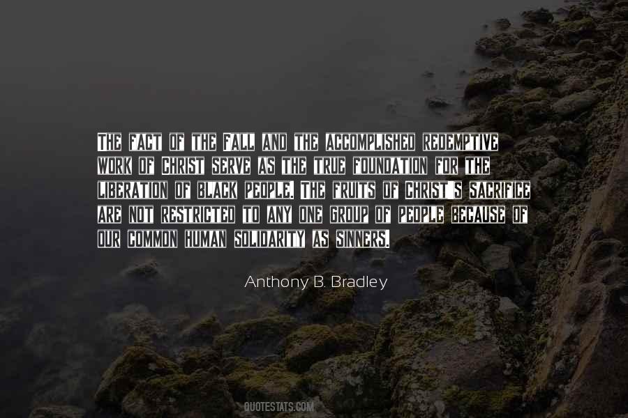 Anthony B. Bradley Quotes #943157 Anthony B. Bradley Quotes #943157