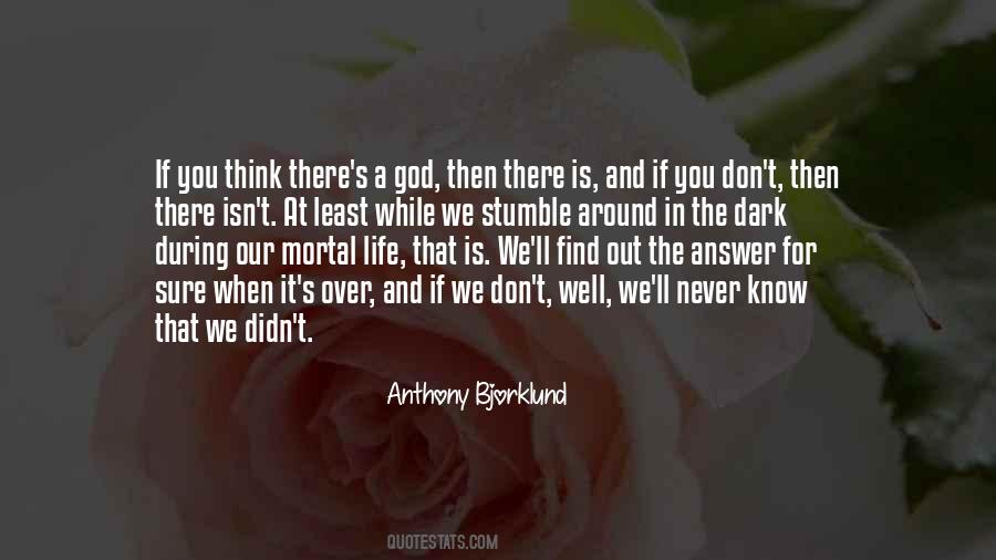 Anthony Bjorklund Quotes #1172094