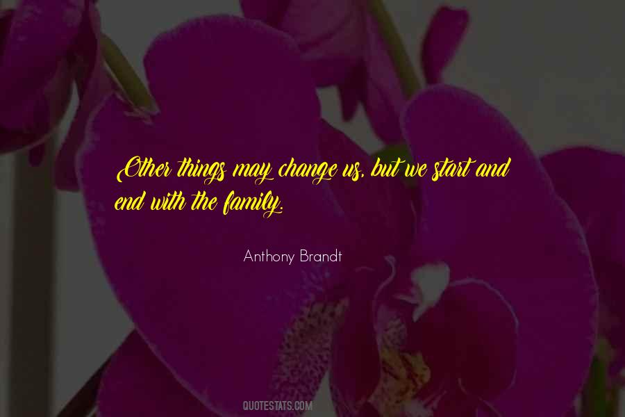 Anthony Brandt Quotes #867116 Anthony Brandt Quotes #867116