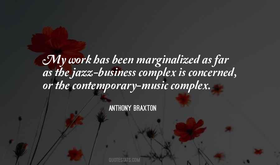 Anthony Braxton Quotes #1199464