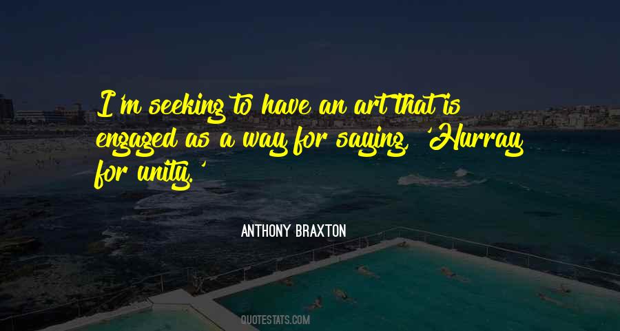 Anthony Braxton Quotes #382201