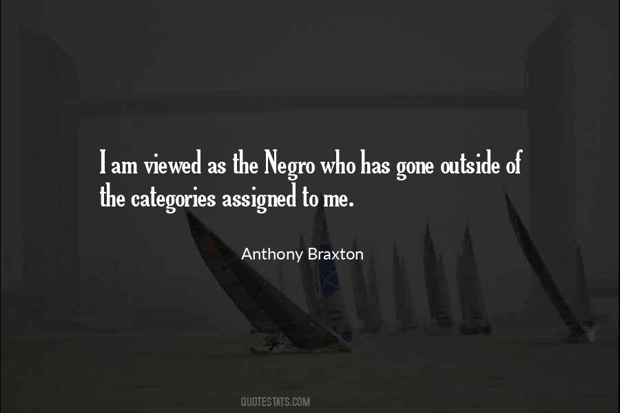 Anthony Braxton Quotes #454980
