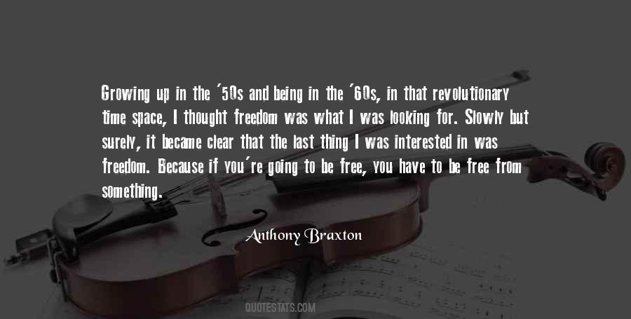Anthony Braxton Quotes #641958