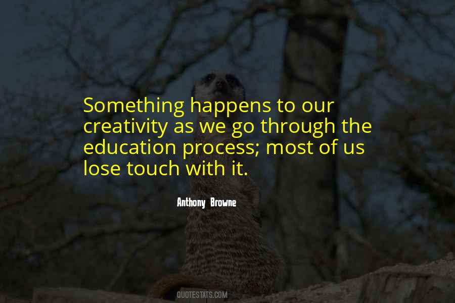 Anthony Browne Quotes #102689