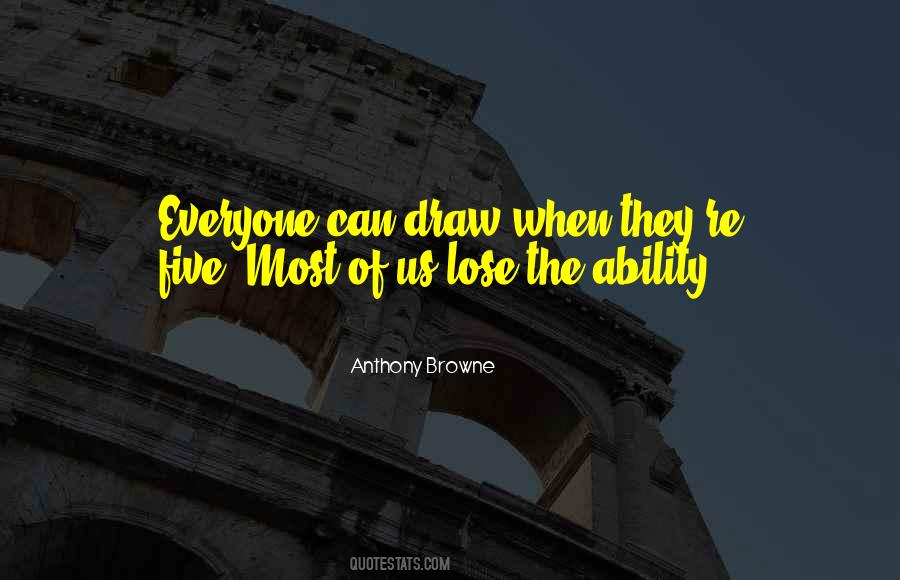 Anthony Browne Quotes #1174441