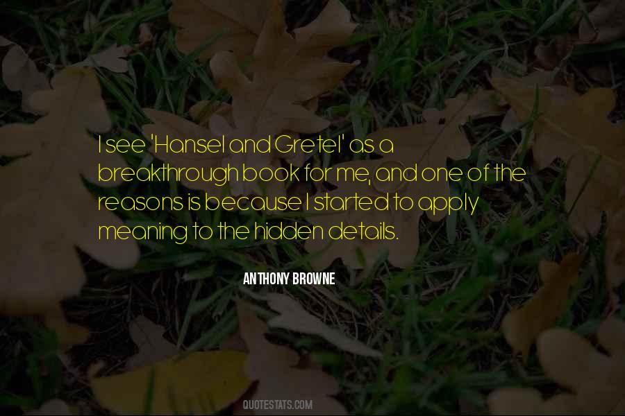 Anthony Browne Quotes #281245