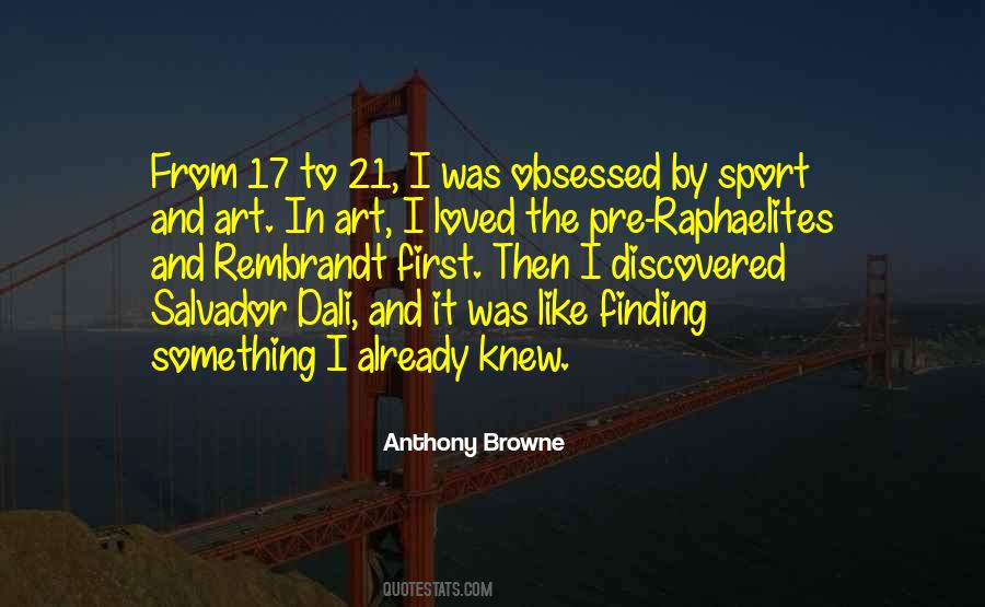 Anthony Browne Quotes #461925