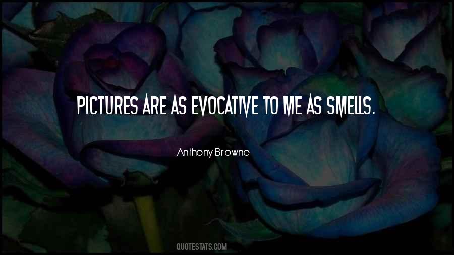 Anthony Browne Quotes #599320