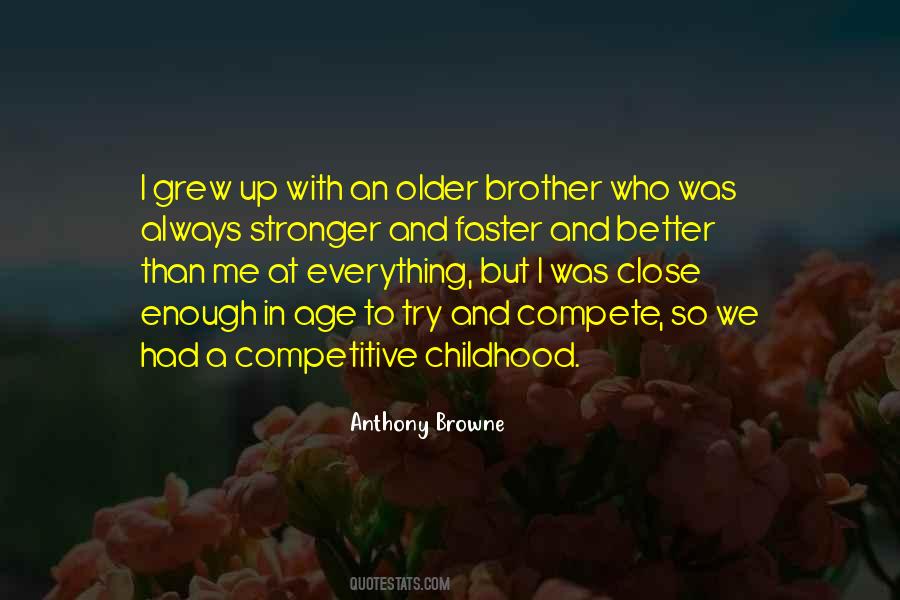 Anthony Browne Quotes #627919