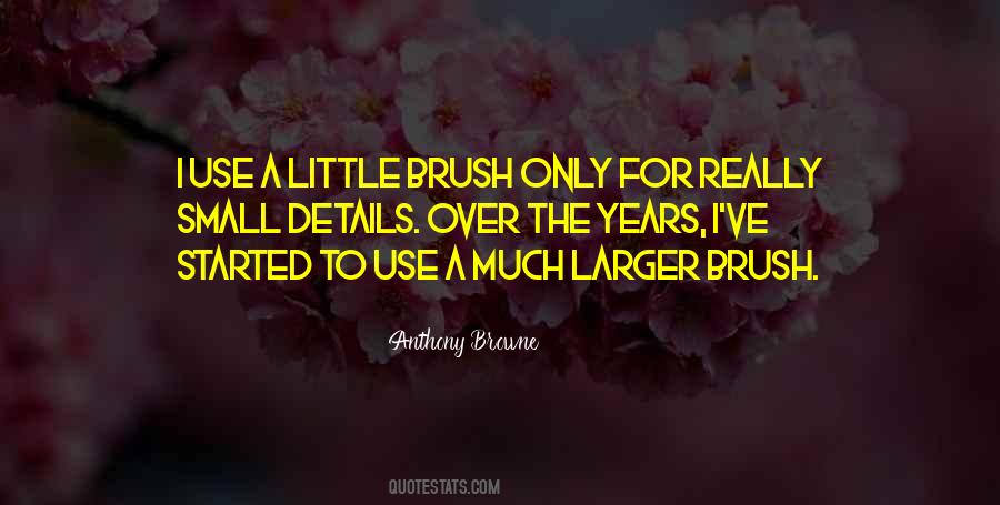 Anthony Browne Quotes #745019