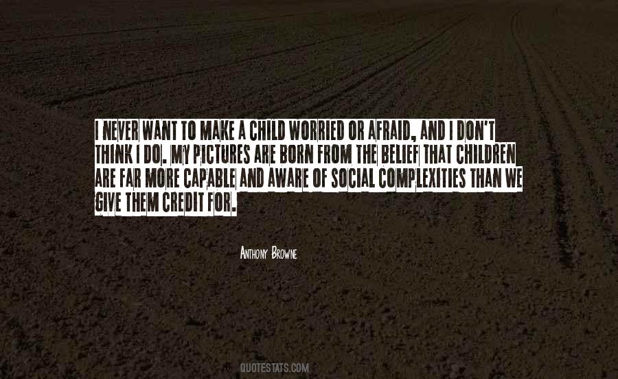 Anthony Browne Quotes #929098