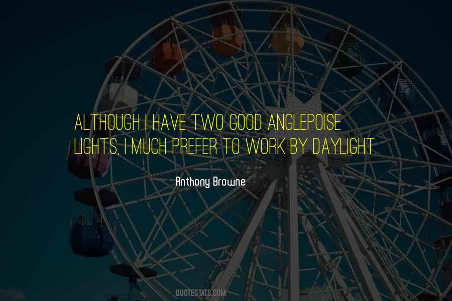 Anthony Browne Quotes #932045
