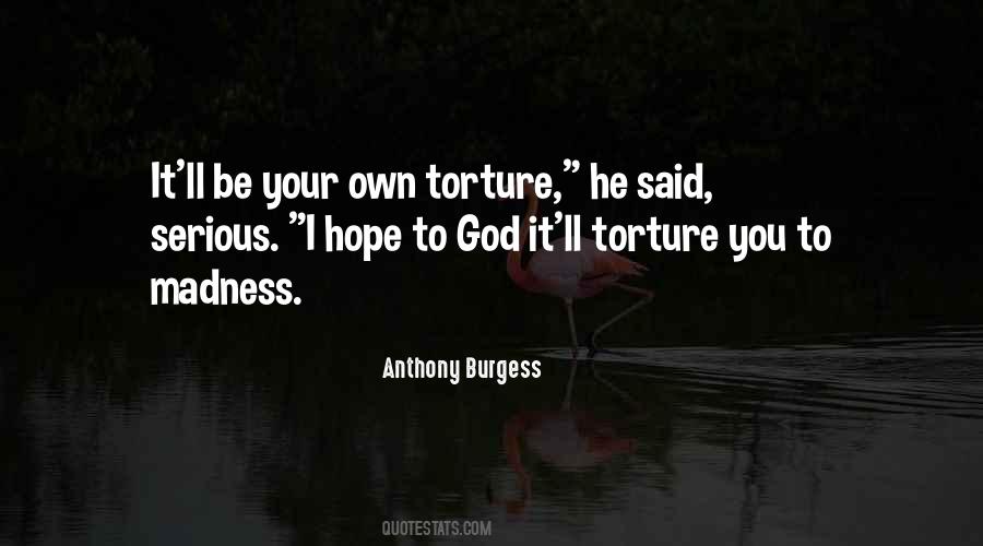 Anthony Burgess Quotes #1058258