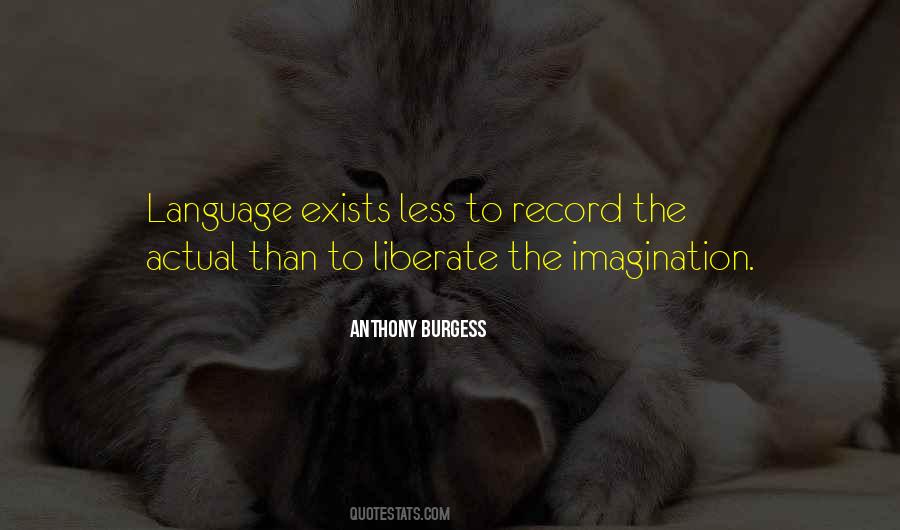 Anthony Burgess Quotes #1481003