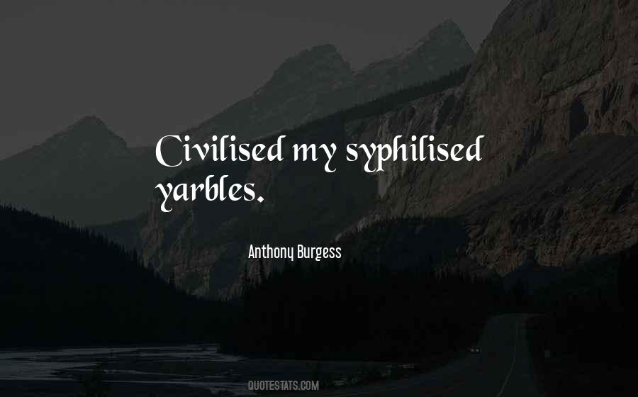 Anthony Burgess Quotes #15412