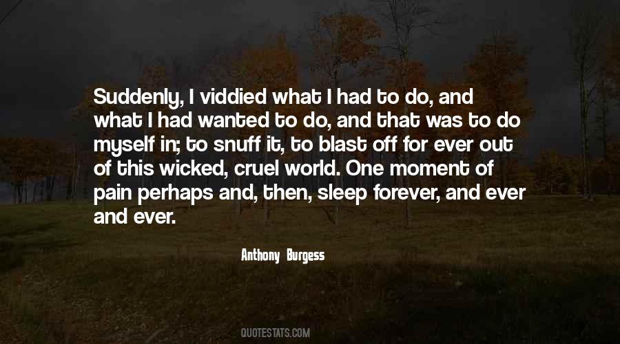 Anthony Burgess Quotes #1708262