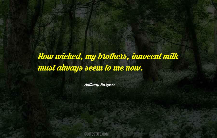 Anthony Burgess Quotes #816111