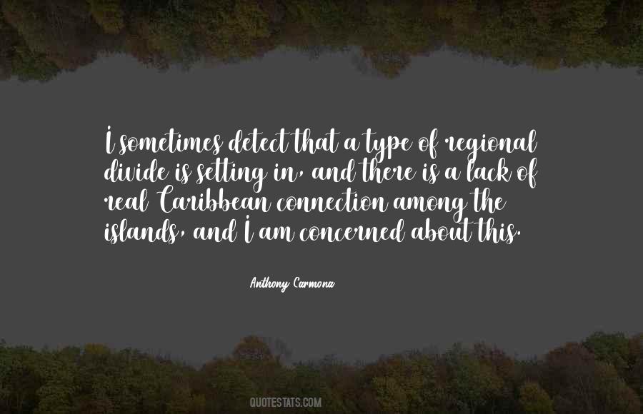 Anthony Carmona Quotes #525389