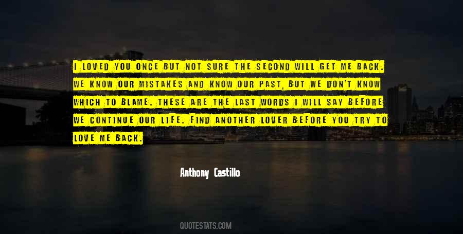 Anthony Castillo Quotes #598371