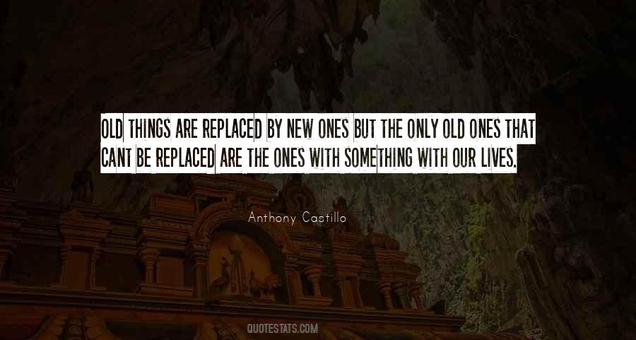 Anthony Castillo Quotes #952554