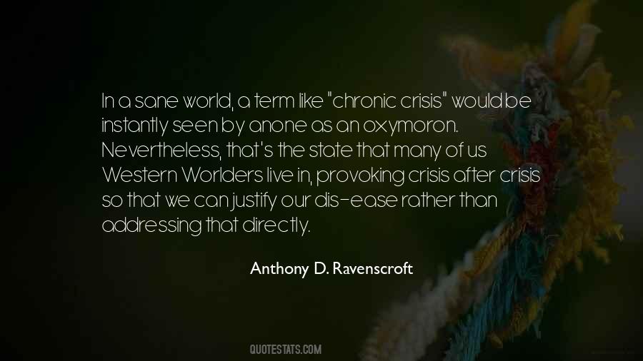 Anthony D. Ravenscroft Quotes #1680265