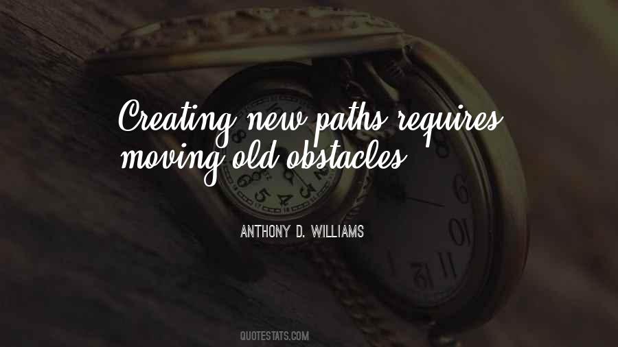 Anthony D. Williams Quotes #1259230