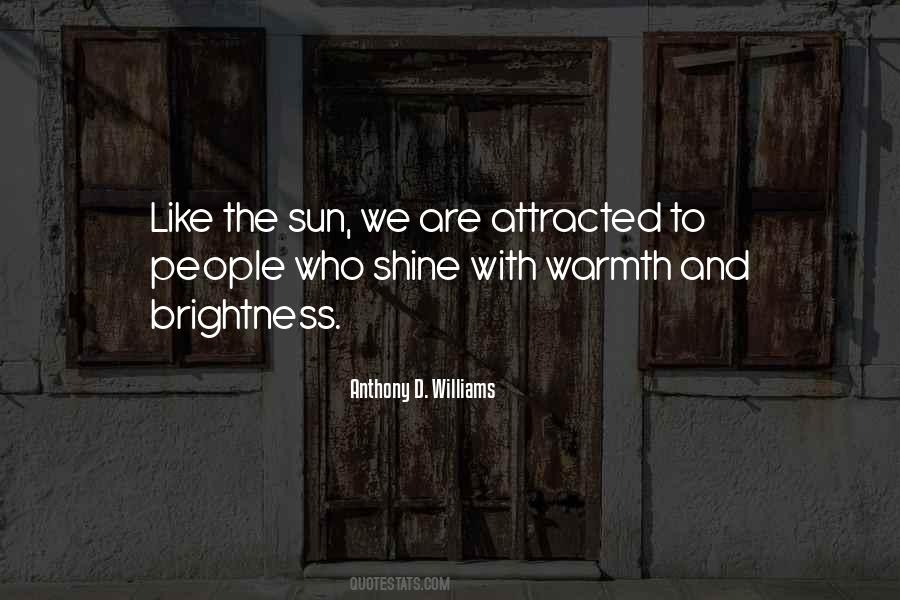 Anthony D. Williams Quotes #1559170
