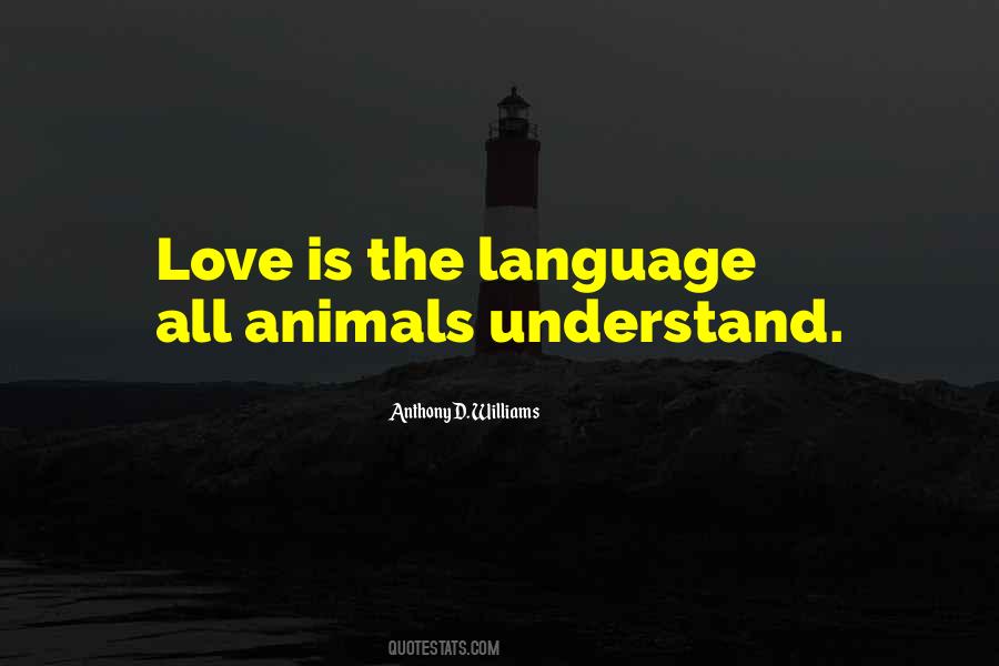 Anthony D. Williams Quotes #1597859