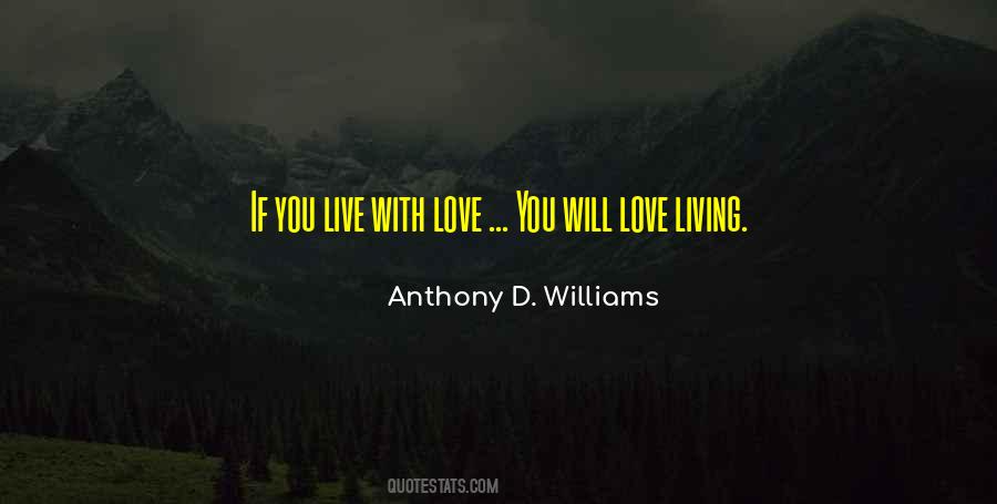 Anthony D. Williams Quotes #1801225