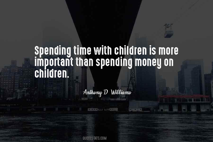 Anthony D. Williams Quotes #494654