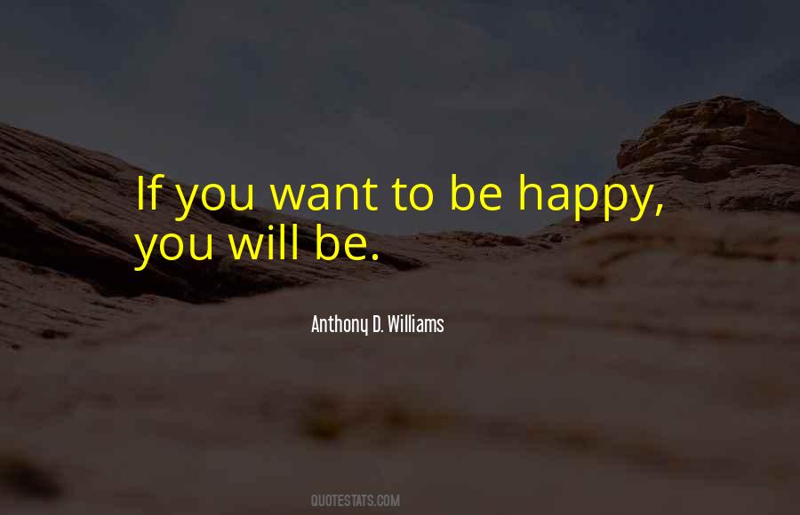 Anthony D. Williams Quotes #616275