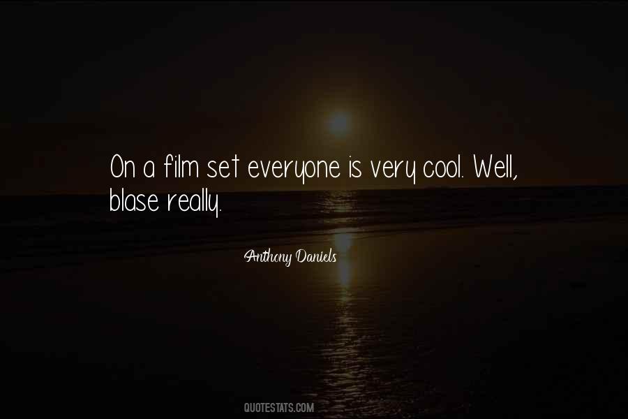 Anthony Daniels Quotes #1521283