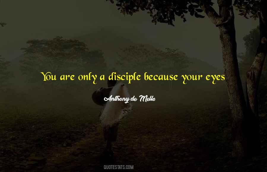 Anthony De Mello Quotes #1712723