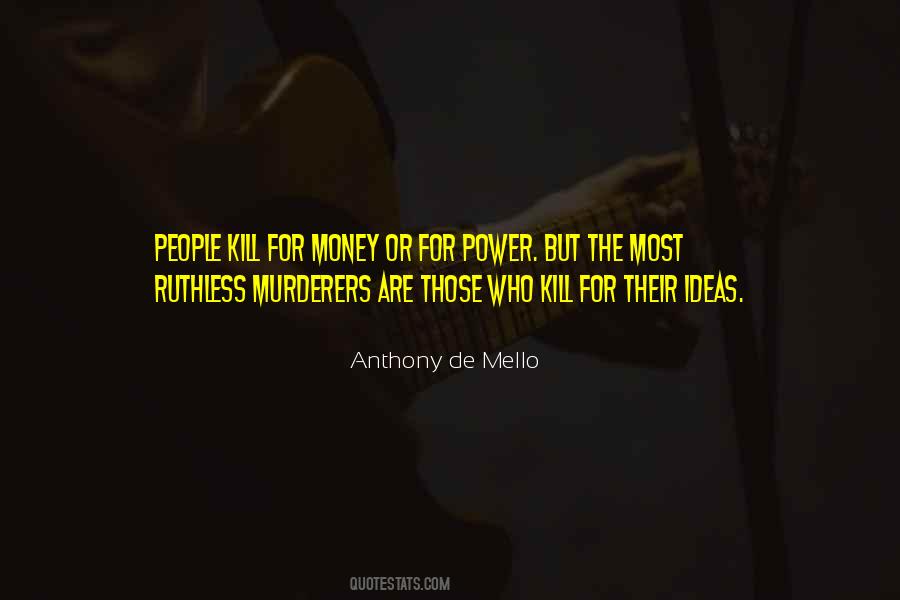 Anthony De Mello Quotes #1721763