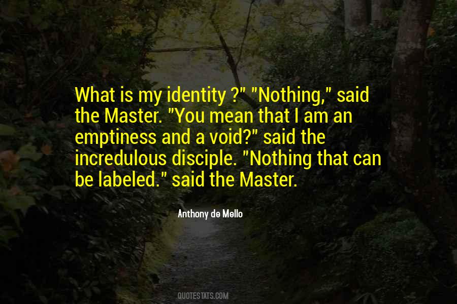 Anthony De Mello Quotes #777323