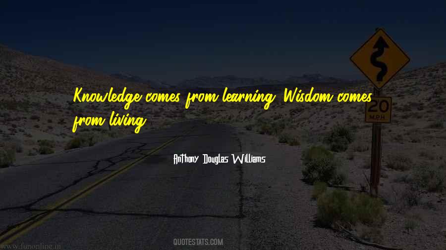 Anthony Douglas Williams Quotes #305782