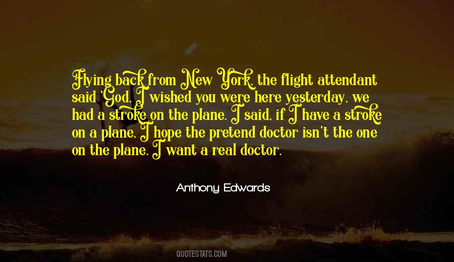 Anthony Edwards Quotes #1282947