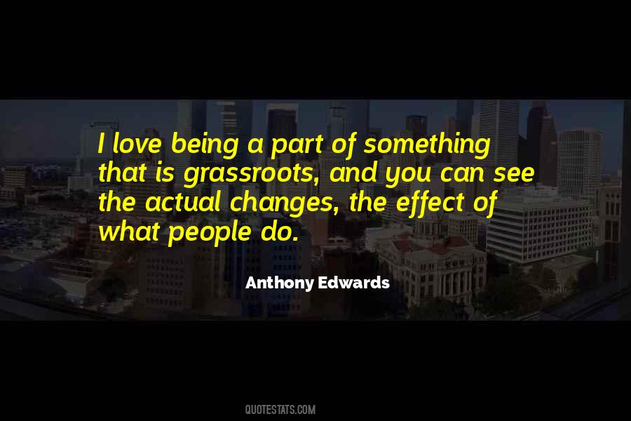 Anthony Edwards Quotes #551027