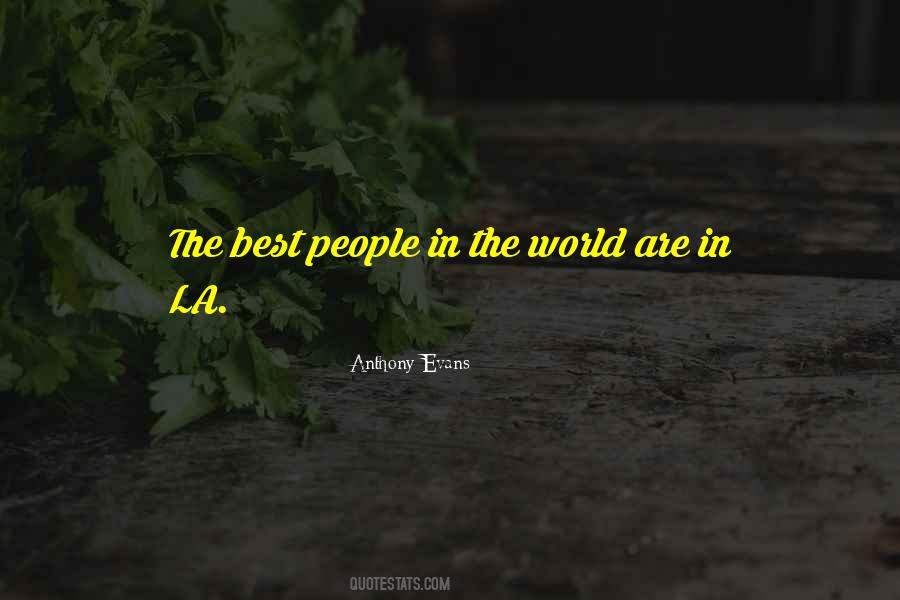 Anthony Evans Quotes #1315551
