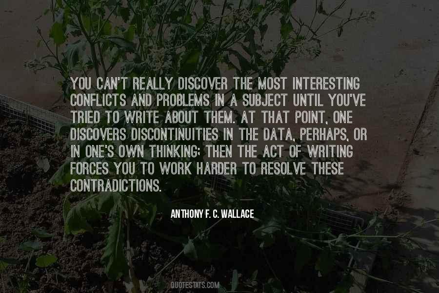 Anthony F. C. Wallace Quotes #174730
