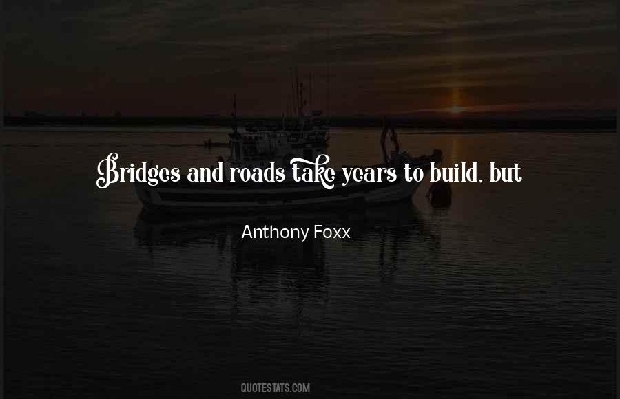 Anthony Foxx Quotes #1147414