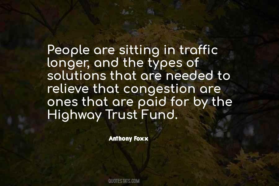 Anthony Foxx Quotes #1331210