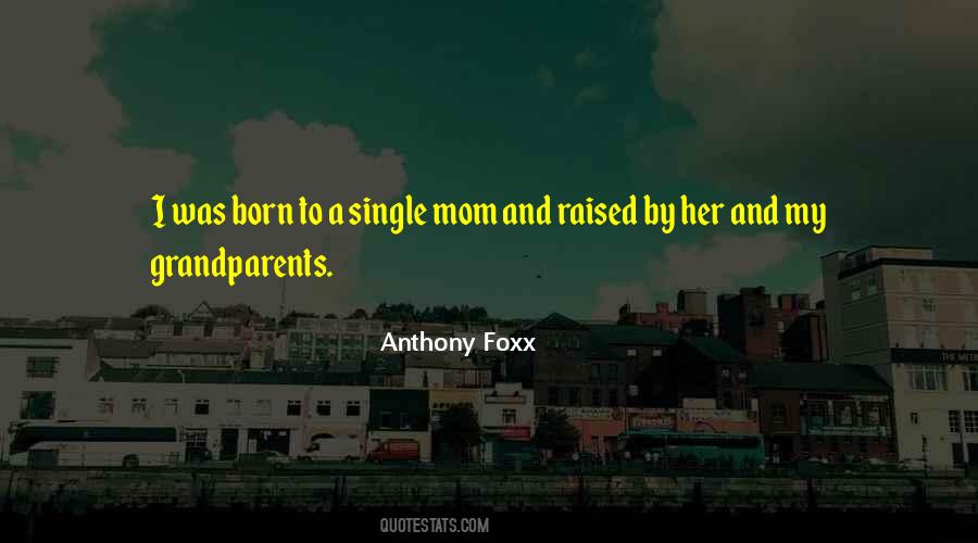 Anthony Foxx Quotes #1473703