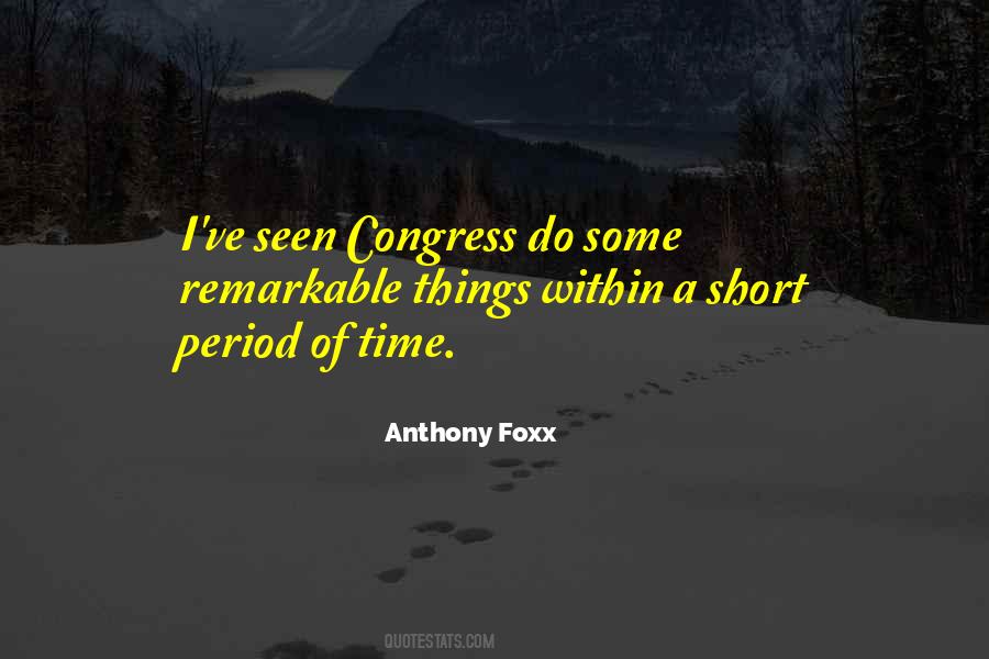 Anthony Foxx Quotes #218093