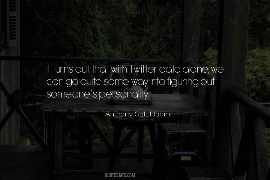 Anthony Goldbloom Quotes #1598079